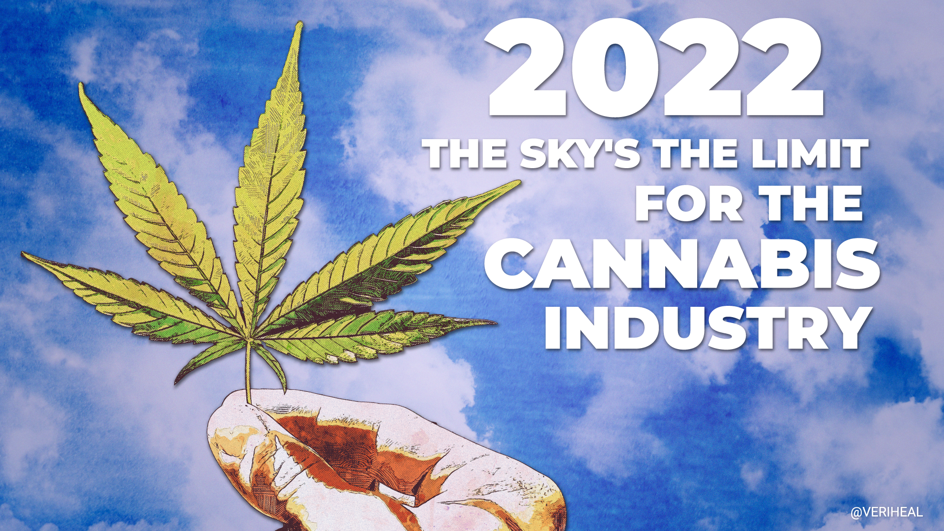 The Sky’s the Limit for the Cannabis Industry in 2022