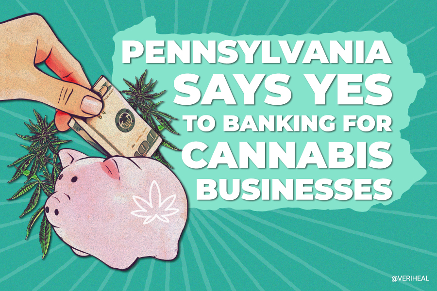 Pennsylvania Says Yes to Banking for Cannabis Businesses