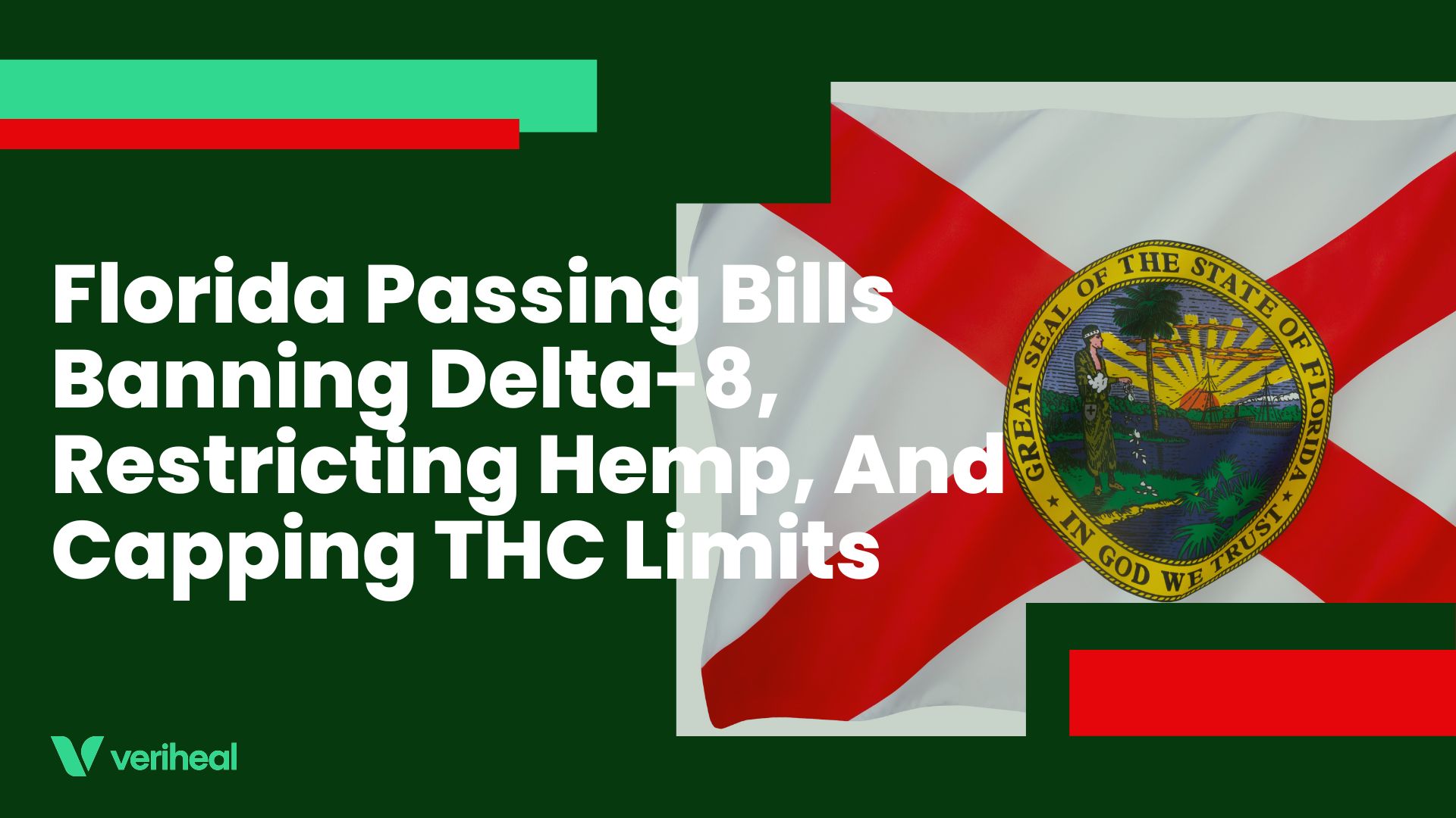 Florida Passing Bills Banning Delta-8, Restricting Hemp, And Capping THC Limits