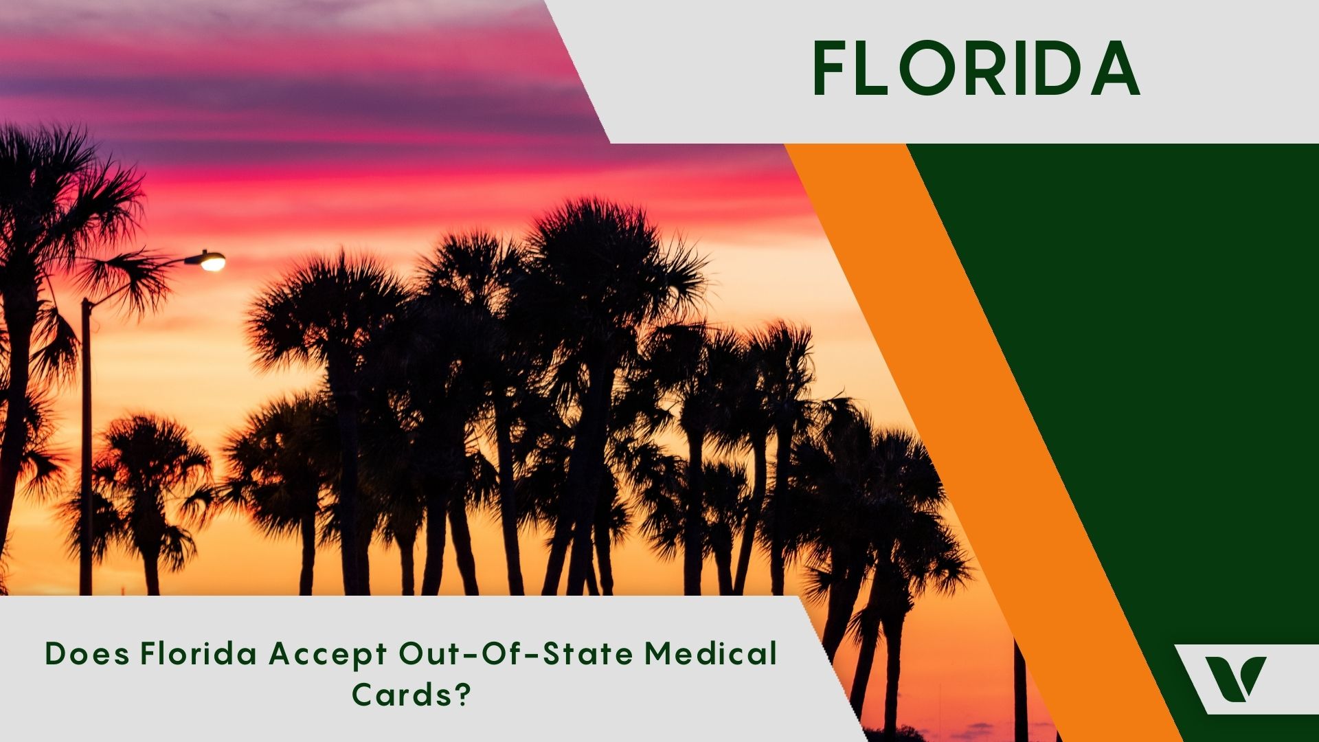 Does Florida Accept Out-Of-State Medical Cards?
