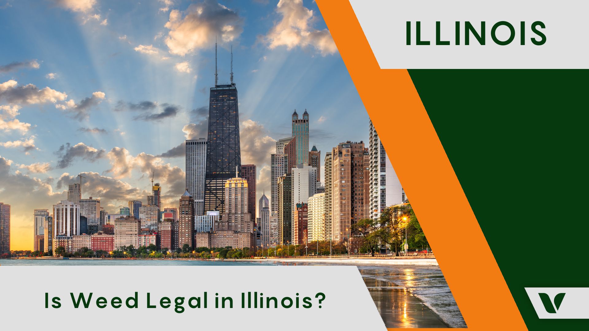 Is Weed Legal in Illinois? All Marijuana Rules in Illinois Explained