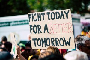 Fight today for a better tomorrow